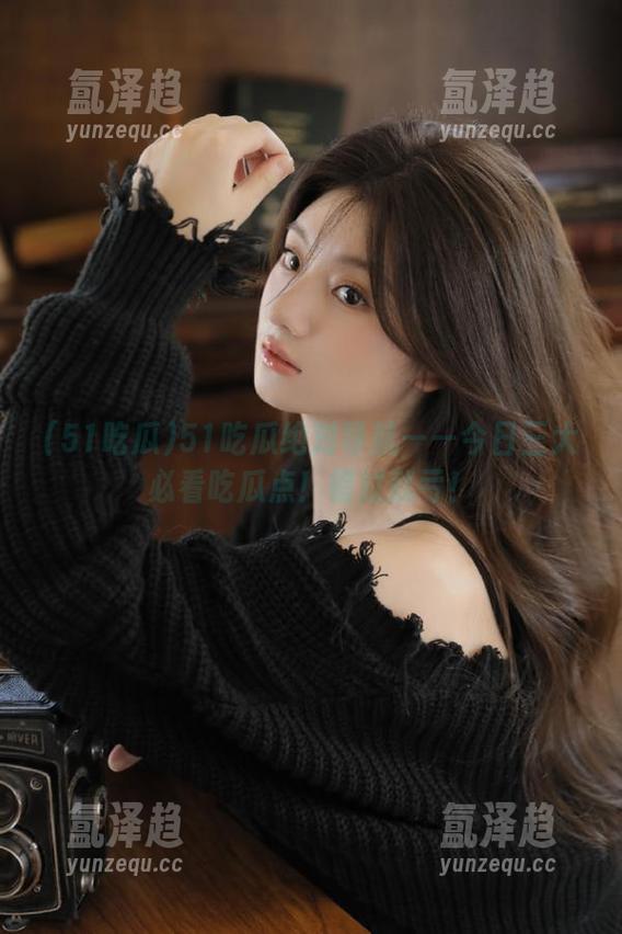 51吃瓜 51吃瓜绝对导航——今日三大必看吃瓜点!错过就亏!